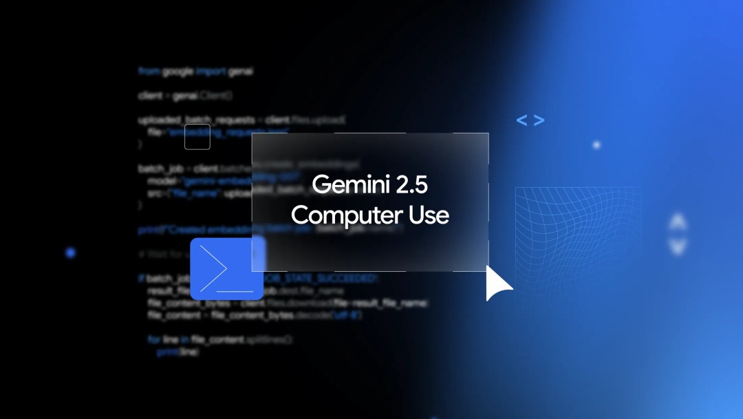 谷歌发布 Gemini 2.5 Computer Use 模型：专攻浏览器交互，支持 13 种操作