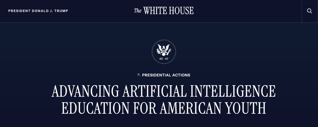 4702812dj00sveqsm002yd000u000c1m 特朗普发布《推动美青少年 AI 教育》行政命令